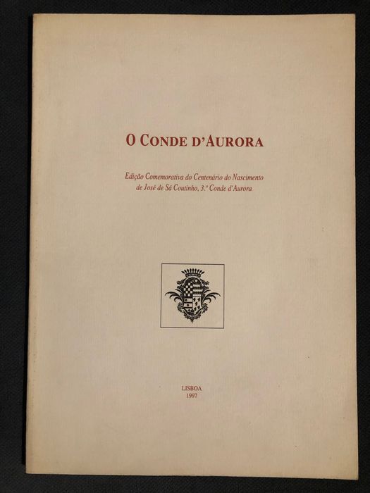 José Osório de Oliveira/ Conde d´Aurora/ João de Araújo Correia