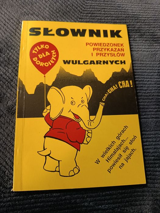Słownik powiedzonek przykazań i przysłów wulgarnych