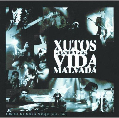 CD Xutos & Pontapés - Vida Malvada, O Melhor dos Xutos & Pontapés