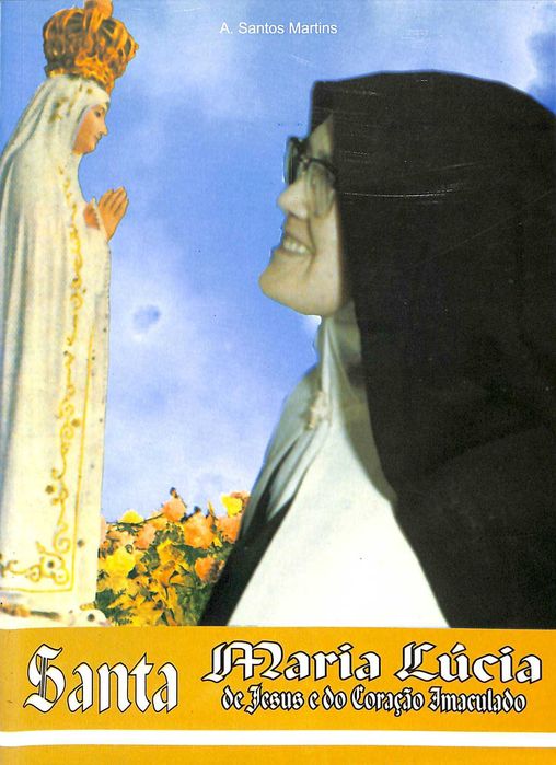 "Santa Maria Lúcia de Jesus e do Coração Imaculado" de Santos Martins