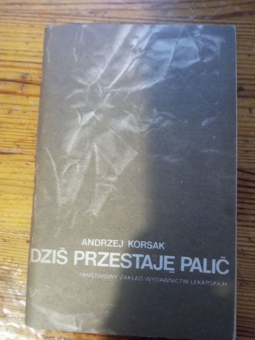 Książka Dziś przestaję palić - Andrzej Korsak