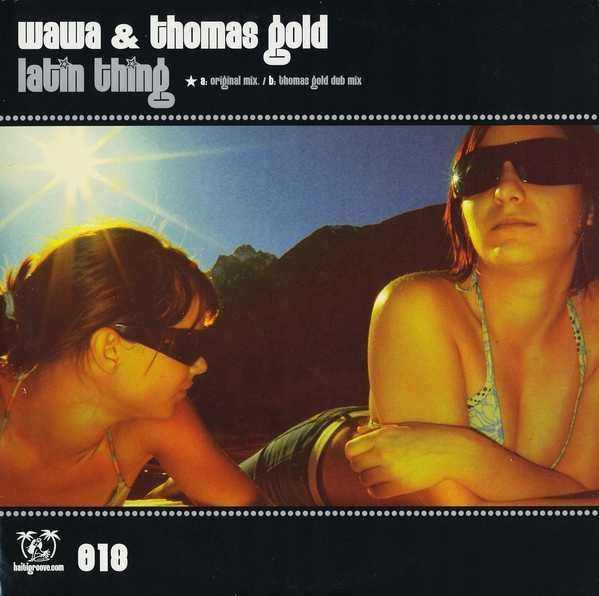 Wawa & Thomas Gold - Latin Thing- 12" (płyta winylowa)