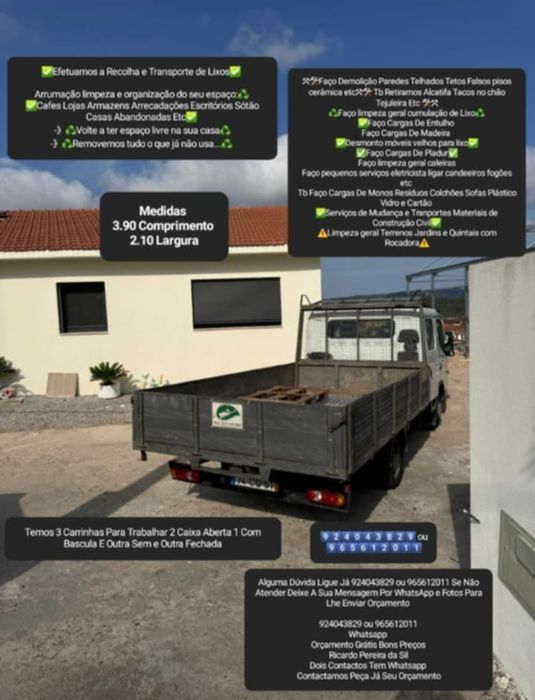Faço limpeza geral cumulação de Lixo tb Faço Recolha Entulhos Madeira
