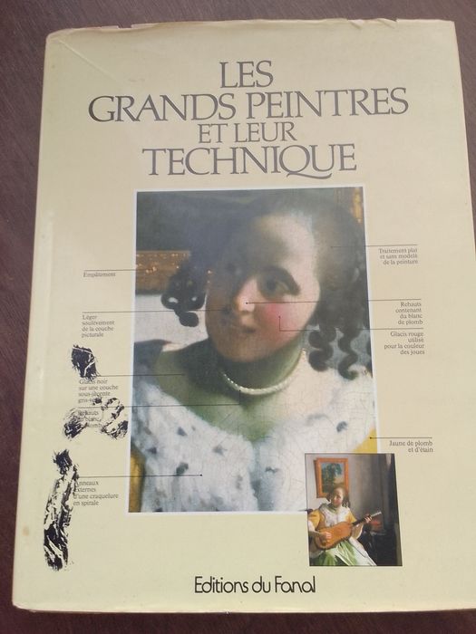 Les grandes Peintres et leur Technique