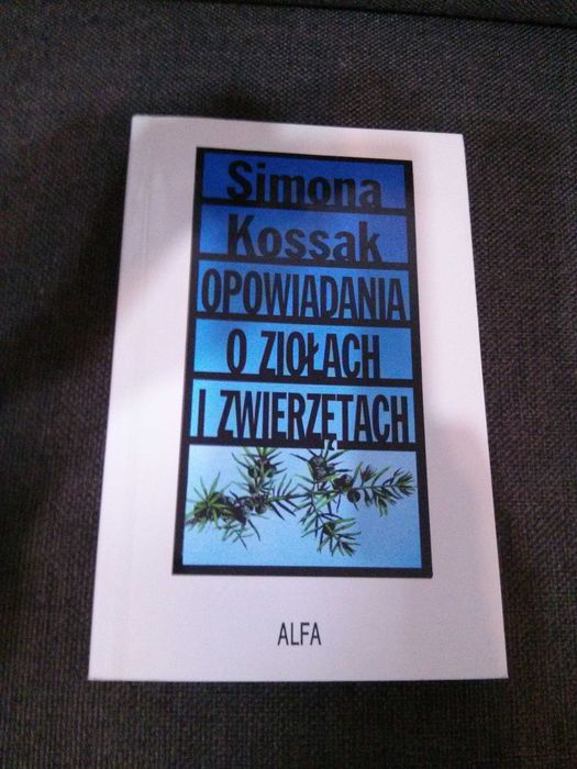 Opowiadania o ziołach i zwierzętach Simona Kossak