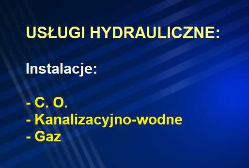 Usługi Hydrauliczne, C,O., Gazowe, Wod-Kan., Hydraulik
