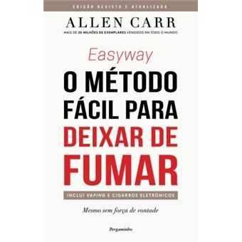 Easyway - O Método Fácil para Deixar de Fumar: Mesmo sem Força de..