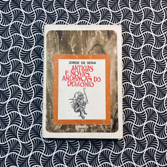 Antigas e Novas Andanças do Demónio (1ª ed.) - Jorge de Sena