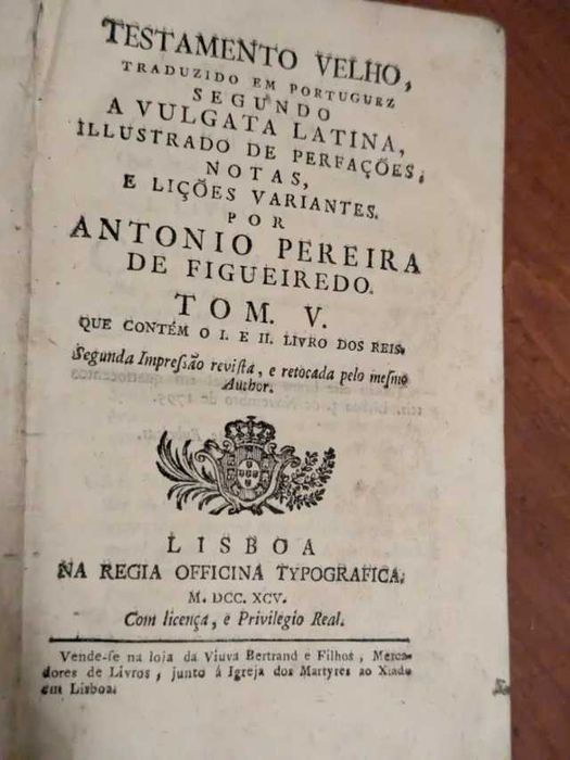 "TESTAMENTO VELHO" de António Pereira de Figueiredo, 17 volumes