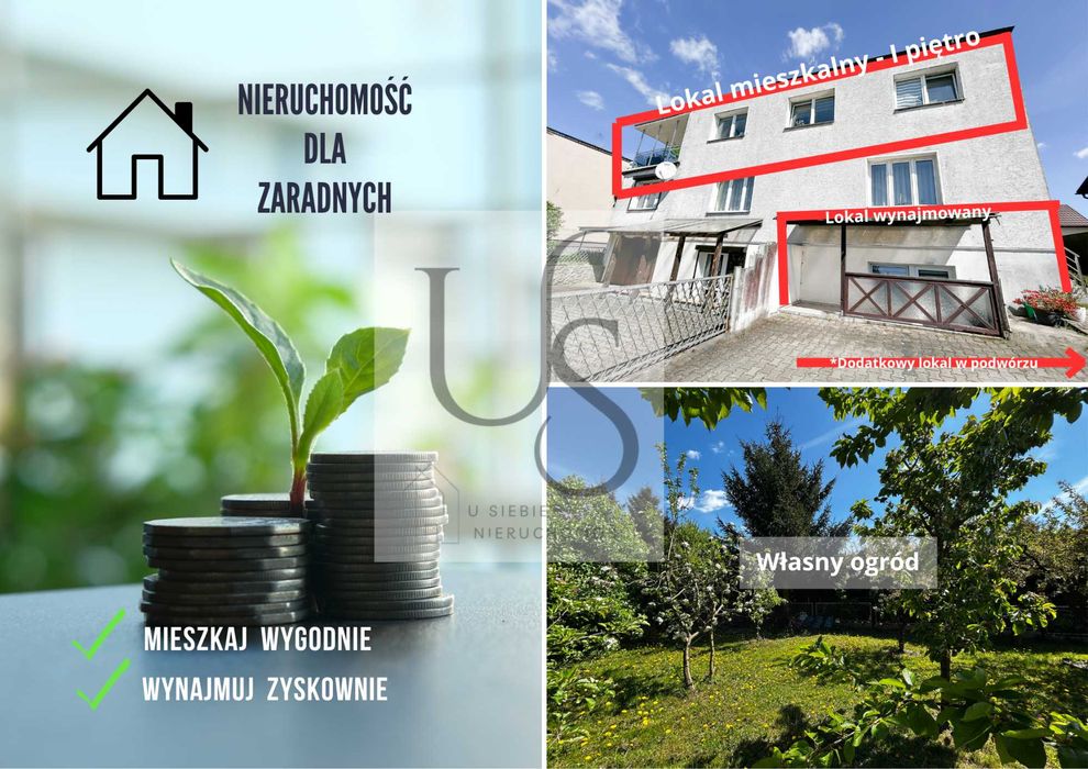 MIESZKANIE + POTENCJAŁ INWESTYCYJNY, czyli nieruchomość dla Zaradnych