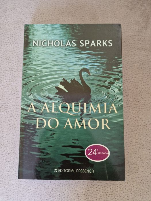 A alquimia do amor, de Nicholas Sparks