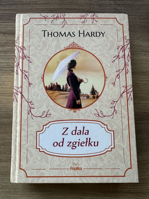 Z dala od zgiełku Thomas Hardy książka