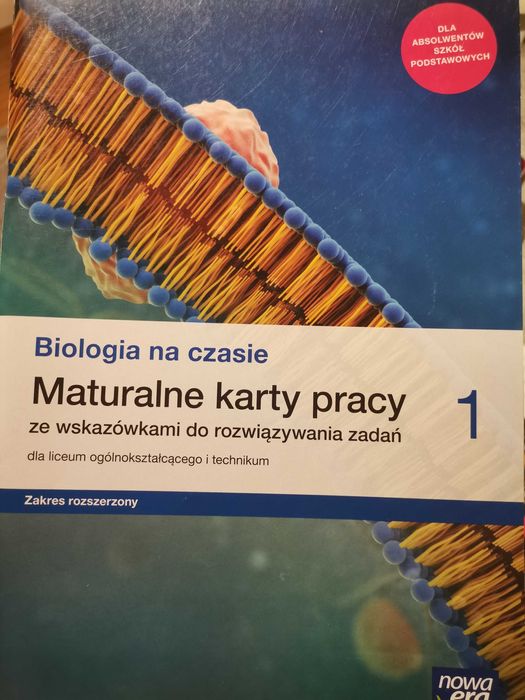 Maturalne karty pracy z biologii dla klasy 1 poziom rozszerzony