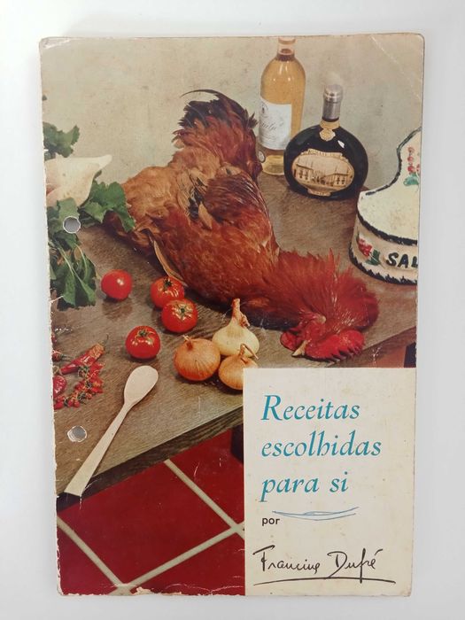 Receitas escolhidas para si - Francine Dupré