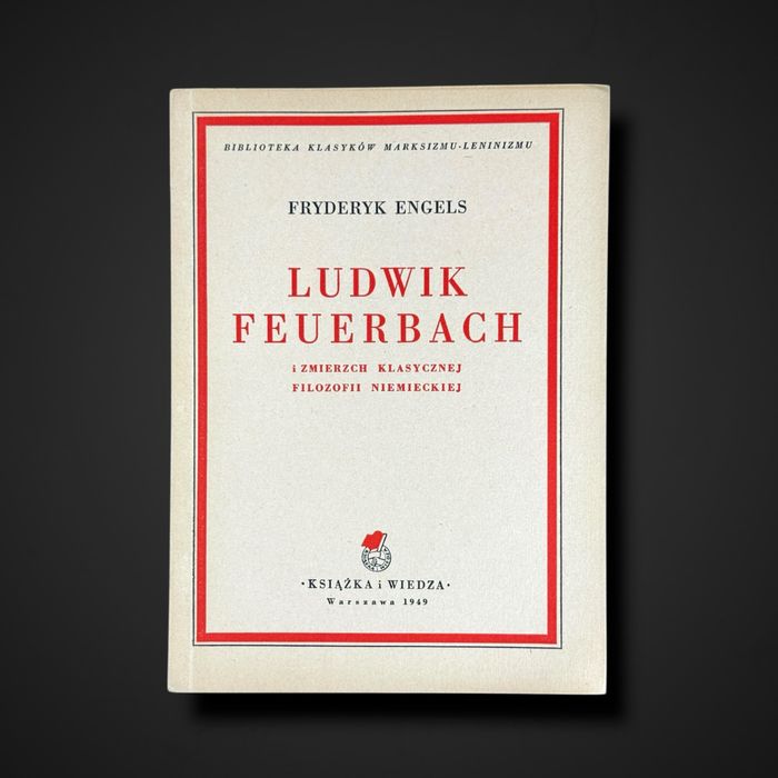 Engels Ludwik Feuerbach i zmierzch klasycznej filozofii j5/11297