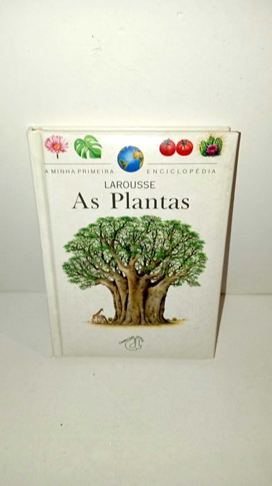 A Minha primeira Enciclopédia Larousse - As Plantas