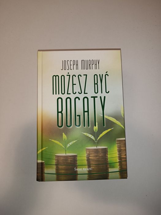 Joseph Murphy Możesz być bogaty