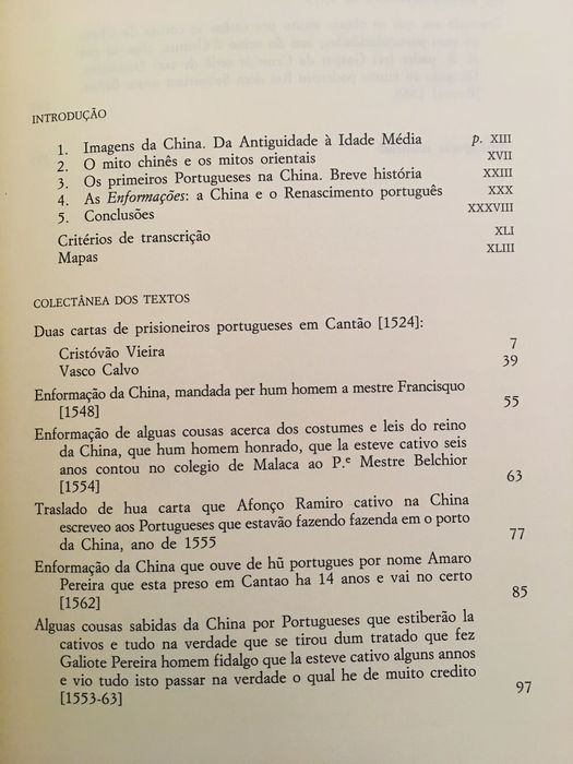 Cousas da China/ Peru/ The Old World and the New/ Cerco da Baía