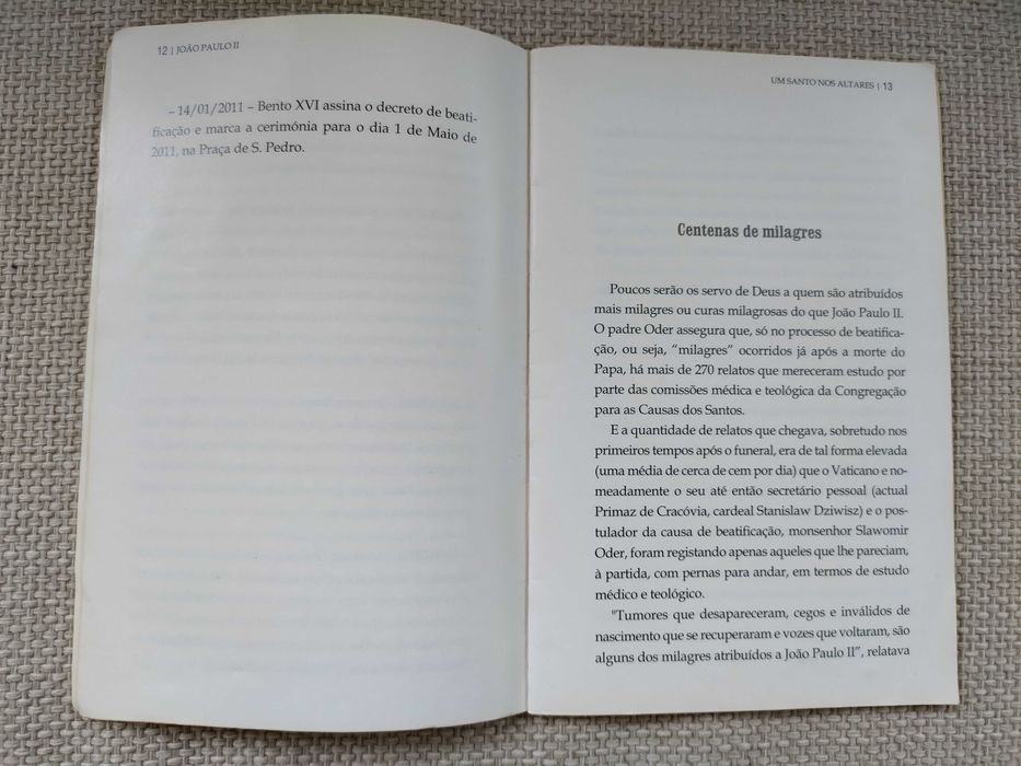 João Paulo II, Um Santo nos altares: os milagres do Papa (S. Cunha)