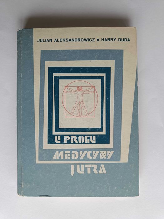 ŚRODEK BDB STAN U progu medycyny jutra J Aleksandrowicz Duda