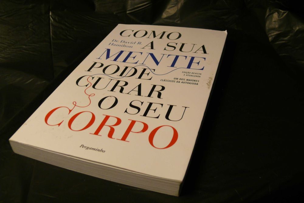 Como a Sua Mente Pode Curar o Seu Corpo