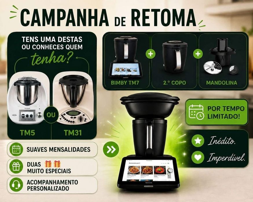 Bimby TM7 com RETOMA  TM31  ou TM5/6 até 400 € com Brinde!