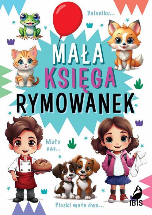 Mała Księga Rymowanek Wydawnictwo Ibis Nowa Nieużywana
