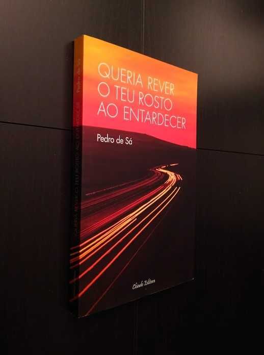 Pedro de Sá - Queria rever o teu rosto ao entardecer