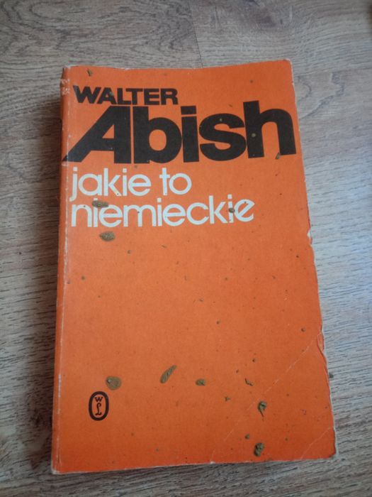 Walter Abish jakie to niemieckie