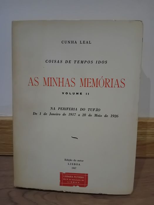 As Minhas Memórias, coisas de tempos idos Cunha Leal