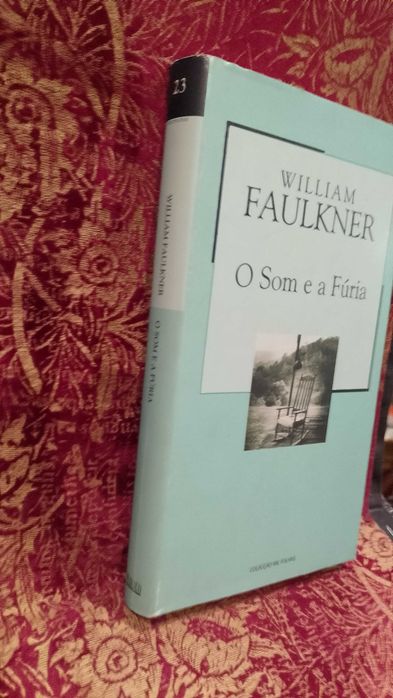 O Som da Fúria - William Faulkner