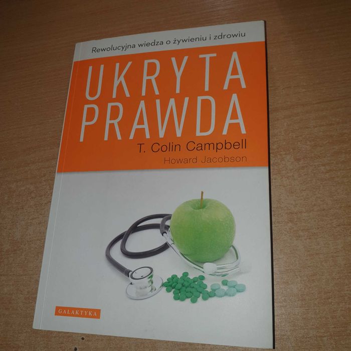 Ukryta prawda T.Colin Campbell