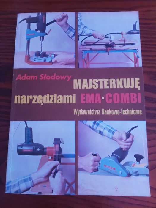 Adam Słodowy majsterkuję narzędziami