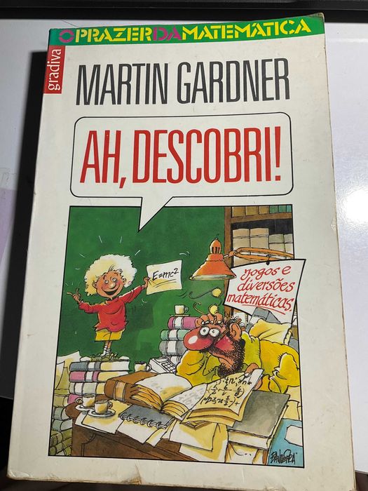 Martin Gardner - Ah, Descobri!