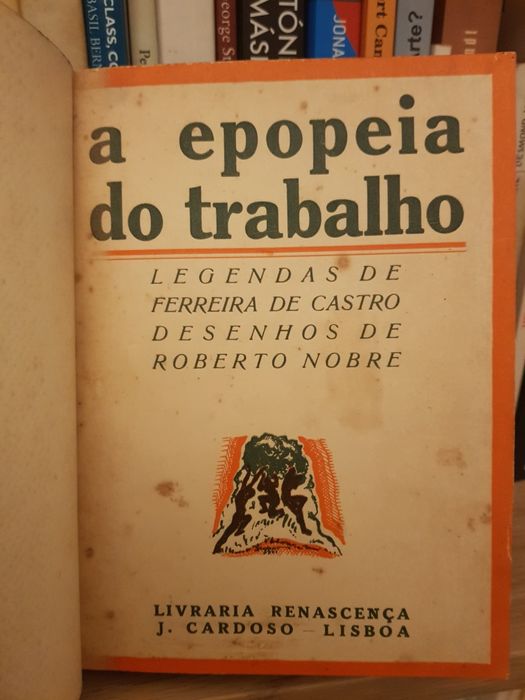 "A Epopeia do Trabalho" 1a Edição