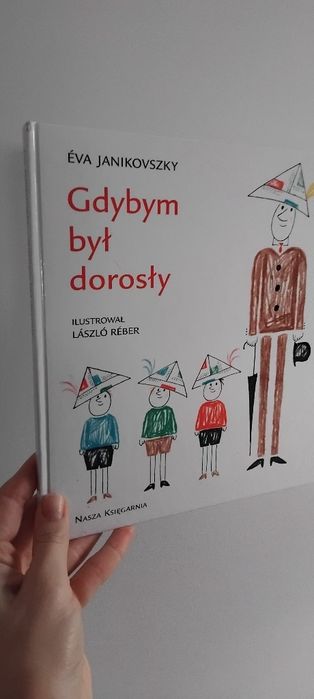 Gdybym byl dorosly książka dla dzieci