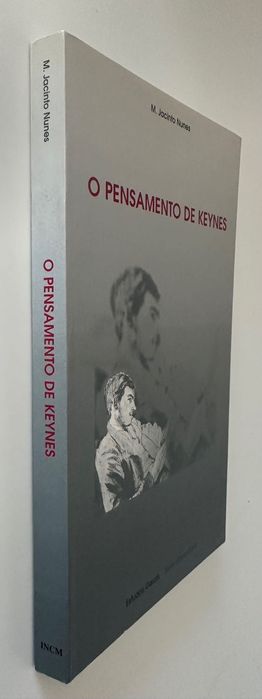 O Pensamento de Keynes - Manuel Jacinto Nunes - 1998