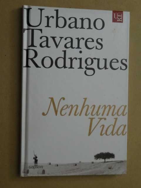 Nenhuma Vida de Urbano Tavares Rodrigues - 1ª Edição