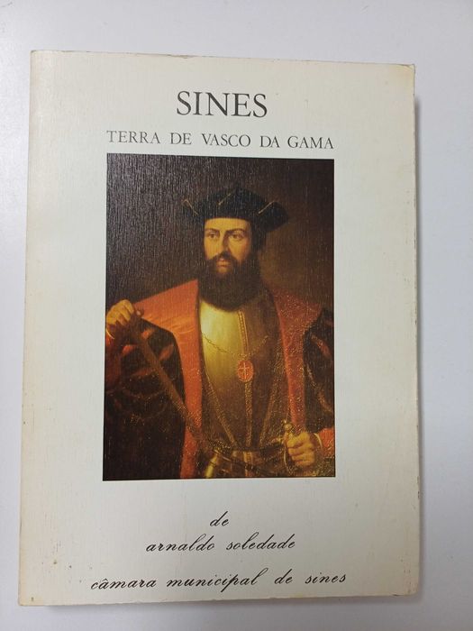 Arnaldo Soledade - Sines terra de Vasco da Gama