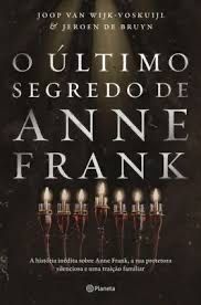 O Último Segredo De Anne Frank