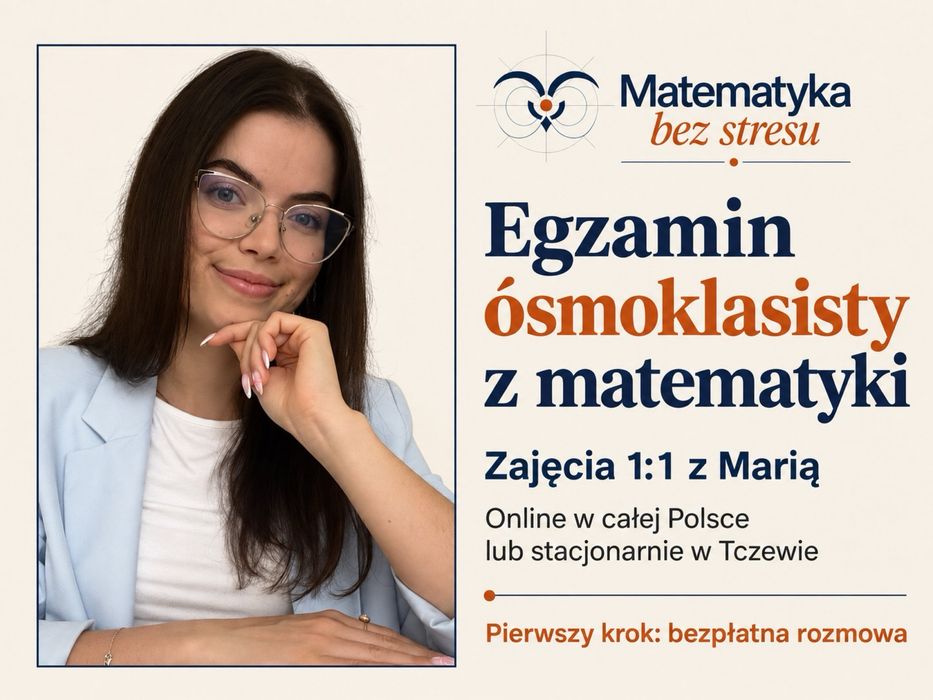 Korepetycje Matematyka 8 klasa - egzamin ósmoklasisty 1:1, online lub Tczew