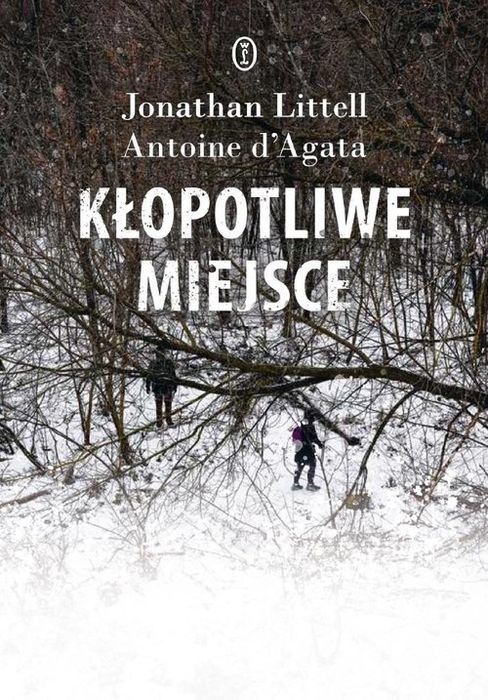 Kłopotliwe Miejsce Littell Jonathan, D'agata Antoine