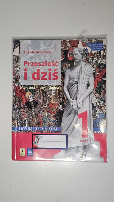 Podręcznik od polskiego przeszłość I dziś klasa 1 część 1