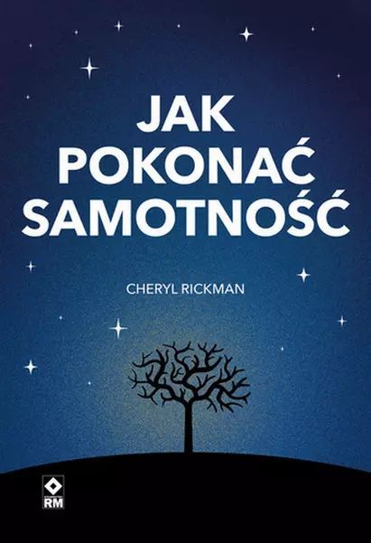 Jak pokonać samotność. RM