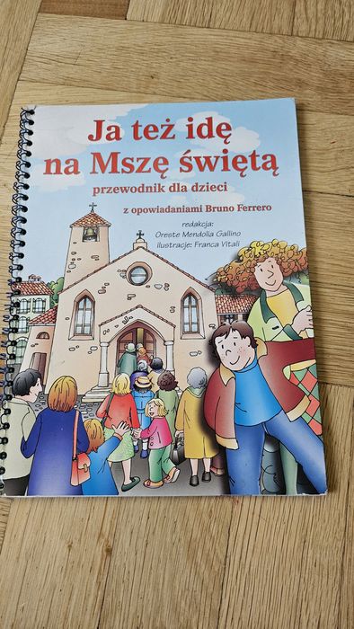 Ja też idę na Mszę Świętą