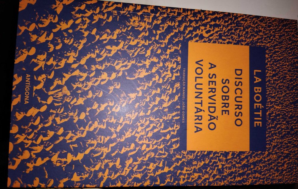 Discurso Sobre a Servidão Voluntária. La Boétie