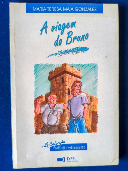 Livro A Viagem do Bruno - Maria Teresa Maia Gonzalez (Editora Difel)
