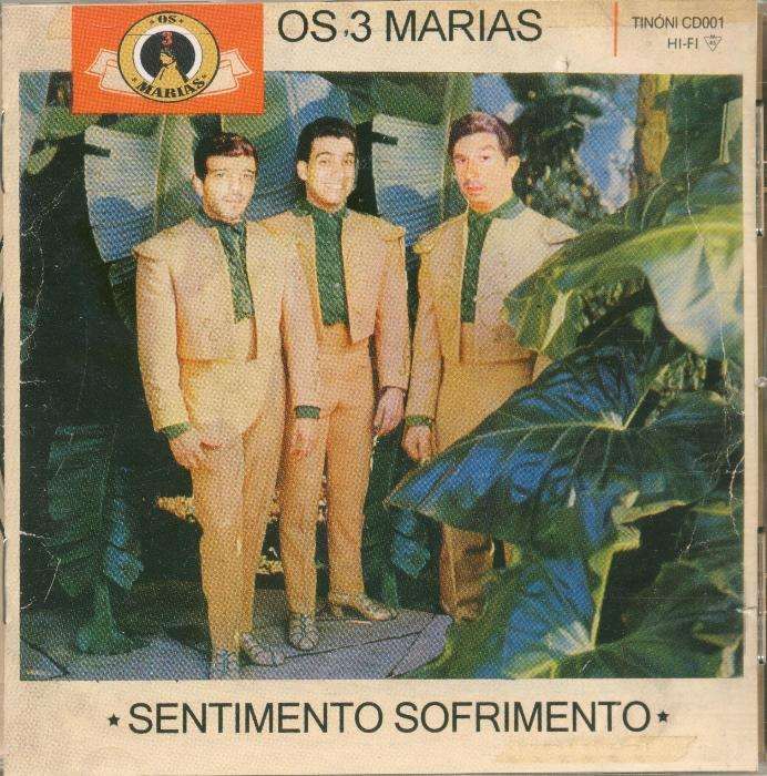 Os 3 Marias - Sentimento Sofrimento