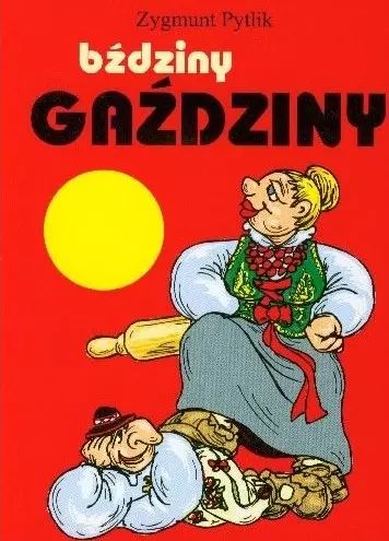 Bździny Gaździny. Kanon