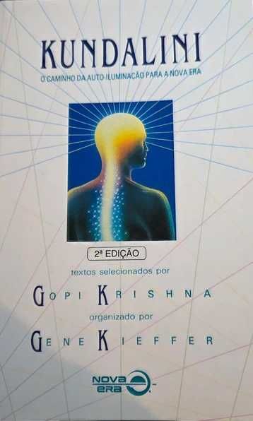 KUNDALINI - O Caminho da Iluminação para a Nova Era" de Gopi Krishna